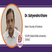 SCOPE Global Skills University, Dean, Faculty of Science: Dr. Satyendra Khare Interview